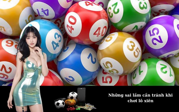 Những sai lầm cần tránh khi chơi lô xiên
